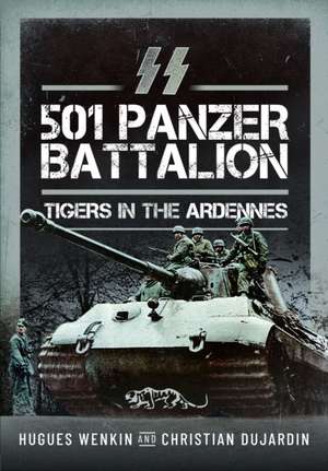 SS Panzer Battalion 501 de Christian Dujardin