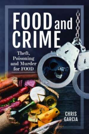 Food and Crime de Chris Garcia