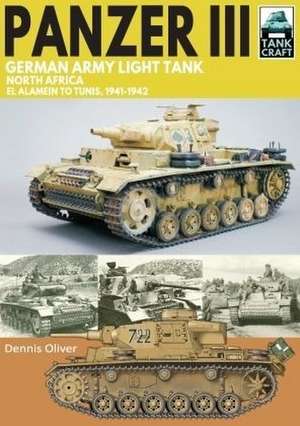 Panzer III German Army Light Tank de Dennis Oliver