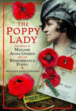 The Poppy Lady de Heather Johnson