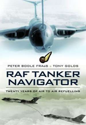 RAF Tanker Navigator de Peter Bodle