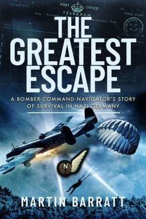 The Greatest Escape de Martin Barratt