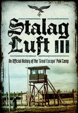 Stalag Luft III de Howard Grehan