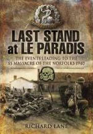 Last Stand at Le Paradis de Richard Lane