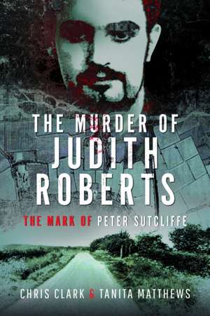 The Murder of Judith Roberts de Tanita Matthews