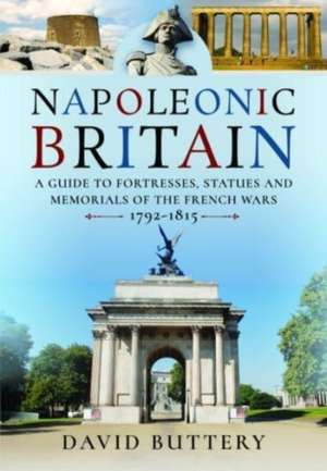 Napoleonic Britain de David Buttery