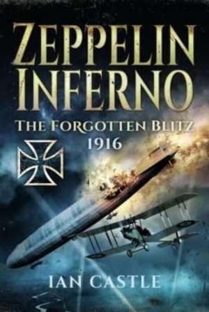 Zeppelin Inferno de Ian Castle