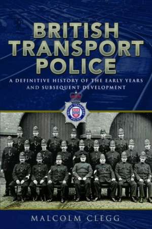 British Transport Police de Malcolm Clegg