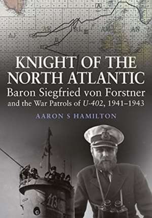 Knight of the North Atlantic de Aaron S Hamilton