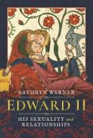 Edward II de Kathryn Warner