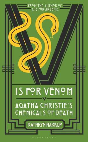 V is for Venom de Kathryn Harkup