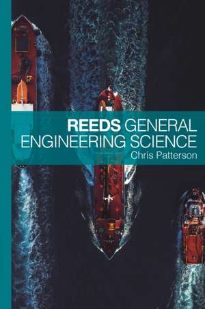 Reeds General Engineering Science de Chris Patterson