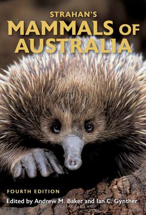 Strahan's Mammals of Australia de Andrew M. Baker