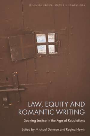 Law, Equity and Romantic Writing de Michael Demson