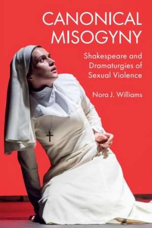 Canonical Misogyny de Nora J. Williams