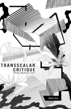 Transscalar Critique de Henry Ivry