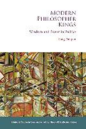 Modern Philosopher Kings de Haig Patapan