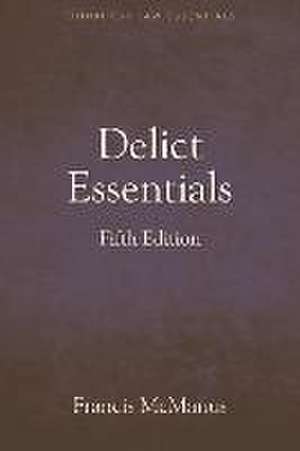 Delict Essentials de Francis Mcmanus