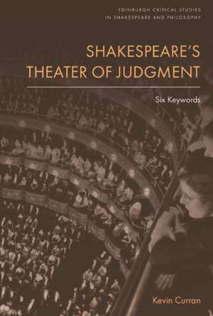 Shakespeare's Theater of Judgment de Kevin Curran