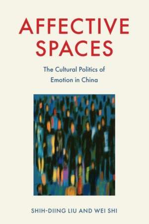 Affective Spaces de Shih-Diing Liu
