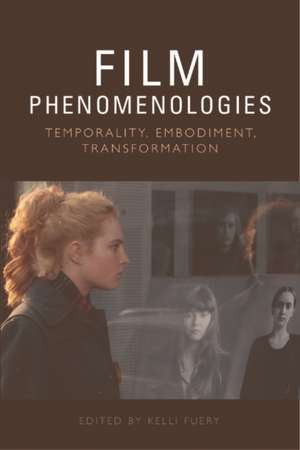 Film Phenomenologies de Kelli Fuery