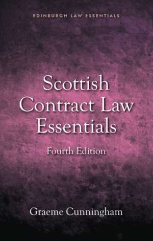 Scottish Contract Law Essentials de Graeme Cunningham