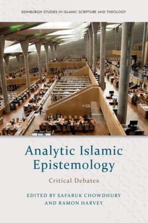 Analytic Islamic Epistemology de Safaruk Chowdhury