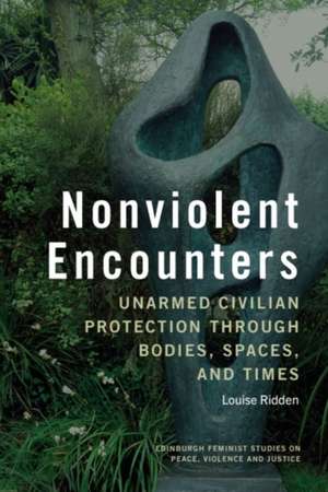 Nonviolent Encounters de Louise Ridden