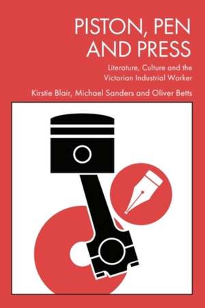 Piston, Pen and Press de Kirstie Blair