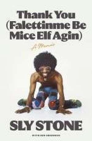 Thank You (Falettinme Be Mice Elf Agin) de Sly Stone