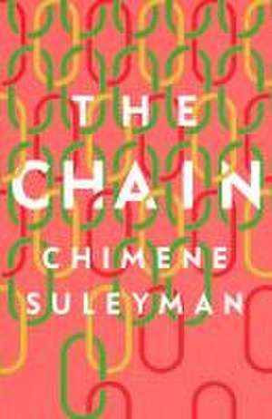 The Chain de Chimene Suleyman