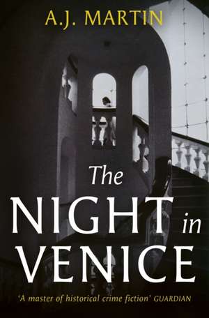 The Night in Venice de A. J. Martin