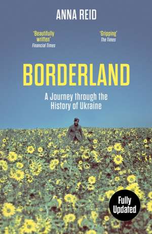 Borderland de Anna Reid