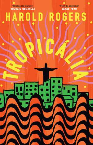 Tropicália de Harold Rogers