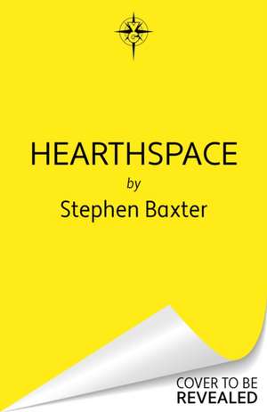 Hearthspace de Stephen Baxter