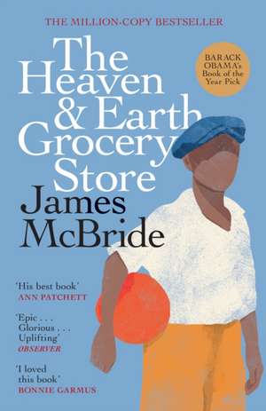 The Heaven & Earth Grocery Store de James McBride