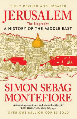 Jerusalem de Simon Sebag Montefiore