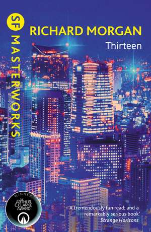 Thirteen de Richard Morgan