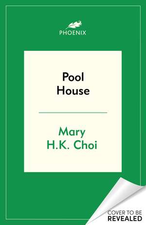 Pool House de Mary H.K. Choi