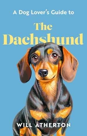 The Dachshund de Will Atherton