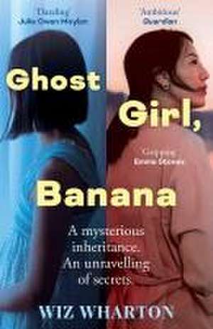 Ghost Girl, Banana de Wiz Wharton