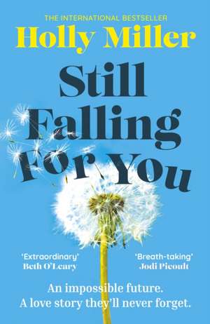 Still Falling For You de Holly Miller