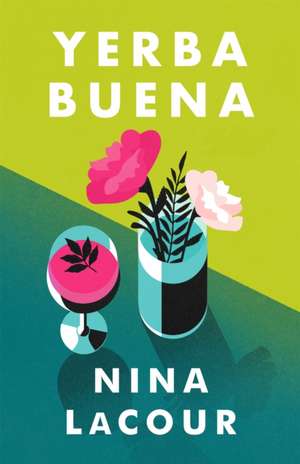 Yerba Buena de Nina LaCour