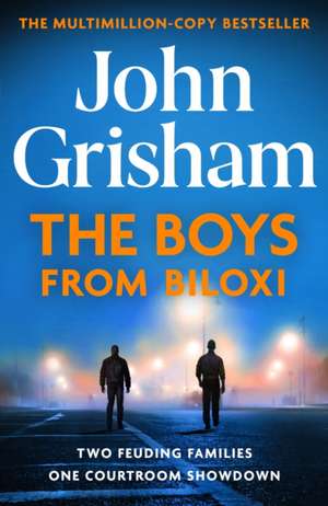 The Boys from Biloxi de John Grisham