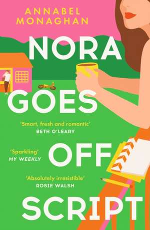 Nora Goes Off Script de Annabel Monaghan