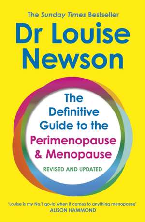 The Definitive Guide to the Perimenopause and Menopause - The Sunday Times bestseller 2024 de Louise Newson