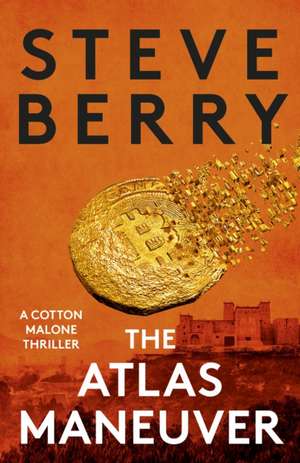 The Atlas Maneuver de Steve Berry