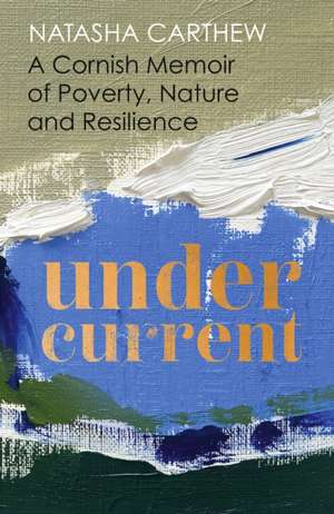 Undercurrent de Natasha Carthew