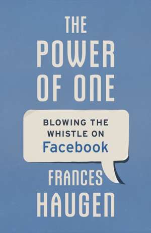 The Power of One de Frances Haugen