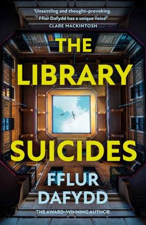 The Library Suicides: a captivating locked-room psychological thriller de Fflur Dafydd